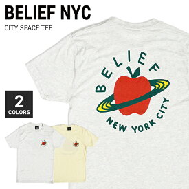 【割引クーポン配布中】 BELIEF NYC (ビリーフ) CITY SPACE TEE Tシャツ 半袖 メンズ クルーネックTシャツ ティーシャツ ストリート スケート 【単品購入の場合はネコポス便発送】【バーゲン】