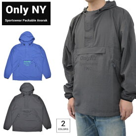 【割引クーポン配布中】 ONLY NY (オンリーニューヨーク) SPORTSWEAR PACKABLE ANORAK JACKET ナイロン アノラックジャケット マウンテンパーカー パッカブル メンズ アウター ブルー チャコール S-XL 【あす楽対応】【バーゲン】