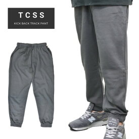 【割引クーポン配布中】 TCSS (ティーシーエスエス) パンツ KICK BACK TRACK PANT スウェットパンツ イージーパンツ メンズ PT2222 【あす楽対応】【RCP】