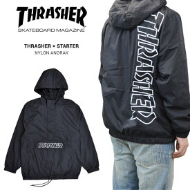 【割引クーポン配布中】 THRASHER (スラッシャー) × STARTER スターター NYLON ANORAK JACKET アノラックジャケット ナイロンジャケット マウンテンパーカー アウター ブルゾン メンズ M-XL ブラック STTH-2001 【あす楽対応】【RCP】【バーゲン】