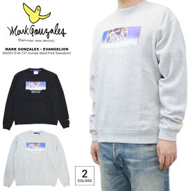 【割引クーポン配布中】 MARK GONZALES マーク・ゴンザレス × エヴァンゲリオン Human Mind Print Sweatshirt トレーナー スウェット フリース 長袖 カットソー M-XL ブラック グレー メンズ 2G7-60323 【あす楽対応】【RCP】【バーゲン】