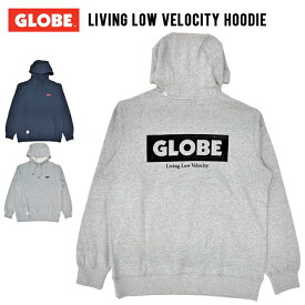 【割引クーポン配布中】 GLOBE (グローブ) パーカー Living Low Velocity Hoodie 長袖 プルオーバー スウェット フリース メンズ M-XL ブラック グレー GB02243002 【あす楽対応】【RCP】