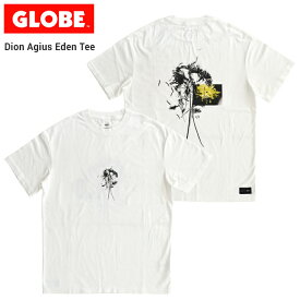 【割引クーポン配布中】 GLOBE (グローブ) Tシャツ DION AGIUS EDEN TEE 半袖 カットソー メンズ ストリート スケート 【単品購入の場合はネコポス便発送】【RCP】