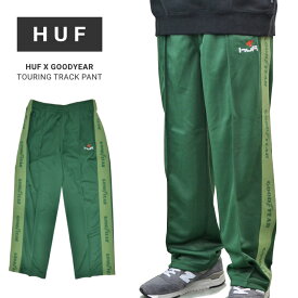 【割引クーポン配布中】 HUF × GOODYEAR (ハフ × グッドイヤー) パンツ TOURING TRACK PANT トラックパンツ ジャージ イージーパンツ グリーン PT00305 【あす楽対応】【RCP】