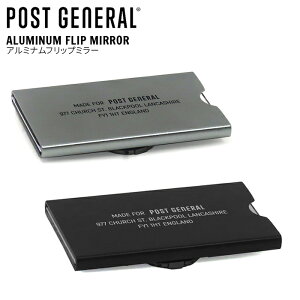 yN[|zzz POST GENERAL (|XgWFl) ALUMINUM FLIP MIRROR A~itbv~[ 苾 g勾 RpNg~[ X^h~[ y[֑ΉzyRCPz