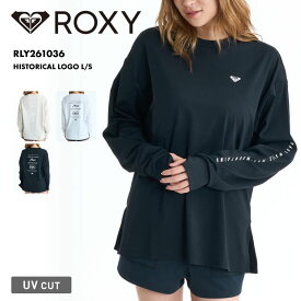 ROXY/ロキシー レディース 長袖 ラッシュガード HISTORICAL LOGO L_S 26 SPRING RLY261036 ボード 水着 サーフィン Tシャツ 海水浴 ビーチ サムホール ゆったり ルーズシルエット 体型カバー 女性用
