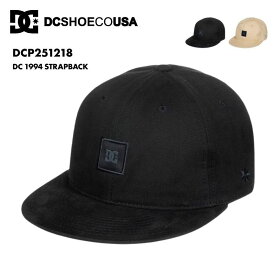 DC SHOES/ディーシー メンズ キャップ DC 1994 STRAPBACK 2025 SPRING DCP251218 帽子 ぼうし 紫外線対策 UV対策 サイズ調整 無地 シンプル ロゴ ブランド 正規品 男性用 《☆》