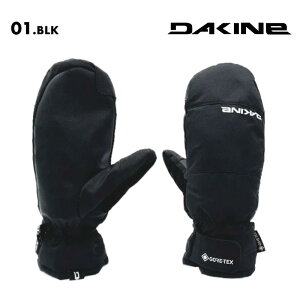 DAKINE/_JC Y GORE-TEX ~gO[u SATURN GORE-TEX MITT 2024 SNOW BE237-732 Xm{ XL[ Xm[O[u h ^b`plΉ Vv hWbp[ R Ki Qf jp