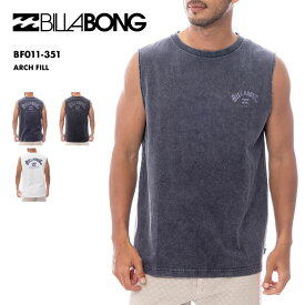 BILLABONG/ビラボン メンズ タンクトップ ARCH FILL 2025 SPRING BF011-351 ランニング UVカット 水着 ビーチ 海 海水浴 ロゴ バックプリント ブランド 正規品 男性用 《☆》