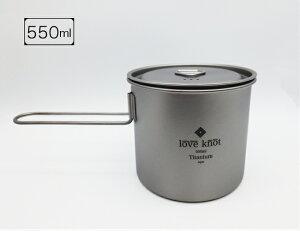 LOVEKNOT `^}OJbv 550ml `^ W `^}O  VO}O y AEghA Lv hЁ@̓@Mtg
