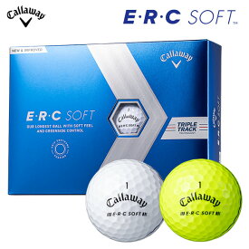 キャロウェイ E・R・C SOFT ボール（12球）【2023モデル】（日本正規品） Callaway イー・アール・シー ソフト トリプル・トラック E R C SOFT 360 FADE