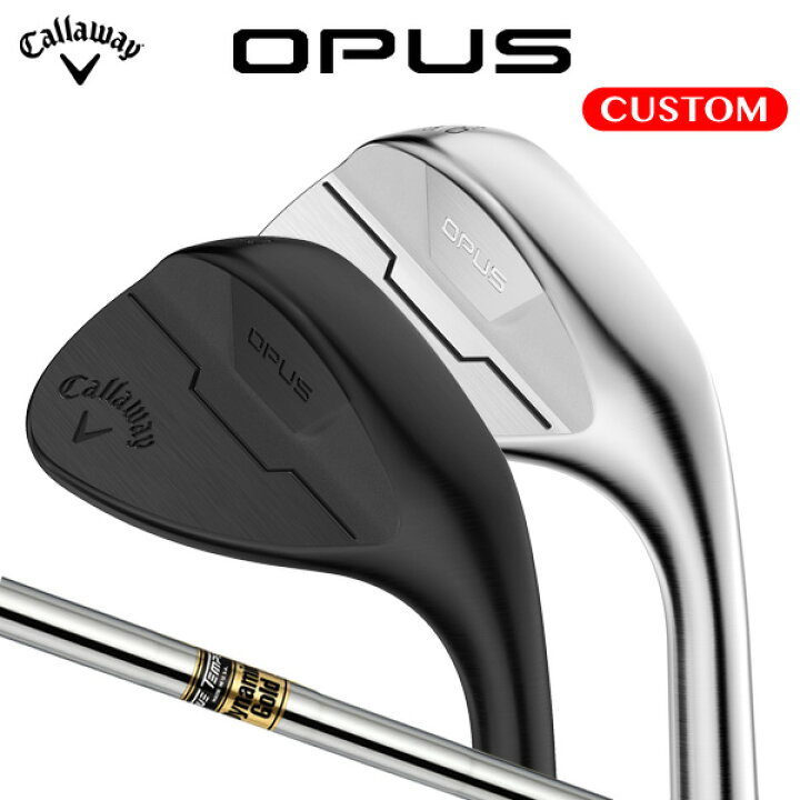 楽天市場】キャロウェイ OPUS ウェッジ Dynamic Gold スチールシャフト 