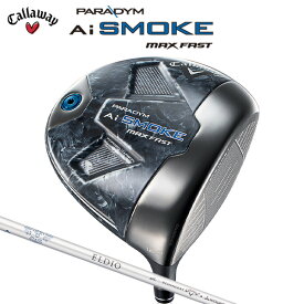 キャロウェイ パラダイム Ai SMOKE MAX FAST ウィメンズ ドライバー （日本正規品） 【標準品】 ELDIO 40 for Callaway エーアイ スモーク マックス ファスト