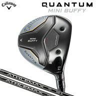 キャロウェイ QUANTUM MINI BUFFY フェアウェイウッド （日本正規品） 【標準品】 ATHLEMAX 50 / ATHLEMA…
