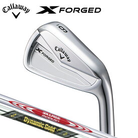 キャロウェイ X FORGED アイアン 6本セット（#5～9,PW） （日本正規品） 【標準品】 N.S.PRO MODUS3 TOUR 105 / Dynamic Gold MID115