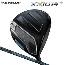 ダンロップ ゼクシオ 14+ ドライバー【標準品】 XXIO14+ ゼクシオ フォーティーン プラス SPEEDER NX DST for XXIO