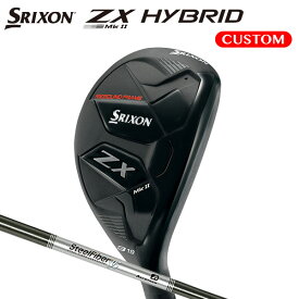 ダンロップ スリクソン ZX Mk2 ハイブリッド Steel Fiber i 70CW ハイブリッドシャフト （日本正規品）【カスタムオーダー】 srixon マークツー