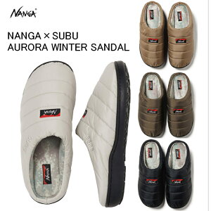 NANGA iK NANGA×SUBU AURORA TEX WINTER SANDAL iK×Xu I[ebNX EB^[T_ jZbNX NA2443-3E105 7,700