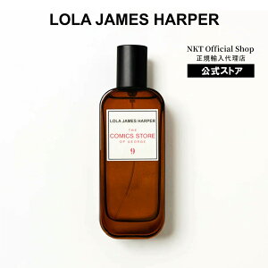 �y�����z LOLA JAMES HARPER #9 THE COMICS STORE OF GEORGE ���[���t���O�����X �X�v���[ 50ml ���[�� �W�F�[���X �n�[�p�[ �z�[���t���O�����X ���[���~�X�g �t�@�u���b�N�X�v���[ �C���e���A �M�t�g �|�v
