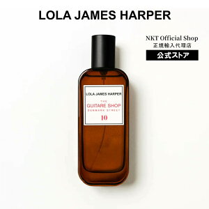 �y�����zLOLA JAMES HARPER #10 THE GUITAR SHOP ON DENMARK STREET ���[���t���O�����X �X�v���[ 50ml ���[�� �W�F�[���X �n�[�p�[ �z�[���t���O�����X ���[���~�X�g �t�@�u���b�N�X�v���[ �C���e���A �M�t�g