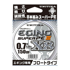 ���j�`�J(UNITIKA) �L���X���C�� �G�M���O�X�[�p�[PE III X-8 150m 0.7��