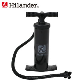 Hilander(ハイランダー) ダブルアクションポンプ 【1年保証】 HCA-015