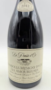 y󏭃ACz vX h[ V{[ ~Wj[@v~G N@ U[Y 2012La Pousse d'Or Chambolle Musigny 1er Cru Les Amoureusesy/t{fBz