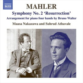 マーラー:交響曲 第2番「復活」(B.ワルターによるピアノ4手版)