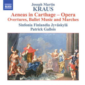 クラウス:歌劇「カルタゴのイーニアス」より管弦楽作品集