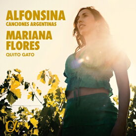 アルフォンシーナ ～アルゼンチンの歌／マリアナ・フローレス、キート・ガート