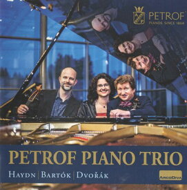 ペトロフ・ピアノ三重奏団ハイドン、バルトーク、ドヴォルザーク