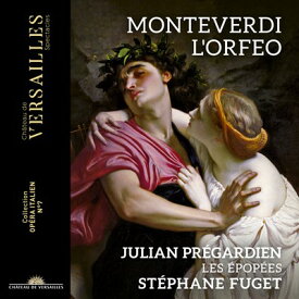 モンテヴェルディ: オルフェオ／ステファーヌ・フュジェ、レゼポペー [2CD]