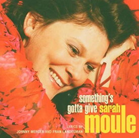 Sarah Moule - Something's Gotta Give[SACD]