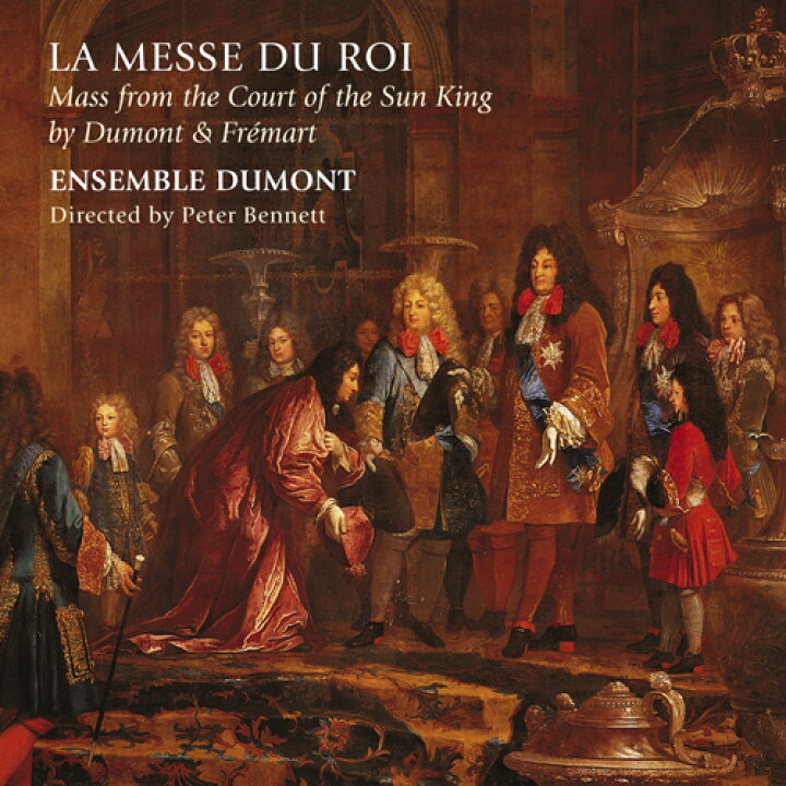 楽天市場 太陽王ルイ14世のためのミサ アンサンブル デュモン ベネット ナクソス ミュージックストア