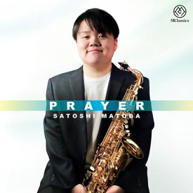 Prayer −祈り−／的場悟史