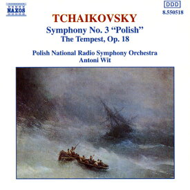 チャイコフスキー：交響曲第3番「ポーランド」／幻想曲「テンペスト」（ポーランド国立放送響／ヴィト）