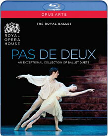 ロイヤル・バレエ　PAS DE DEUX‐パ・ド・ドゥ[Blu-ray Disc]