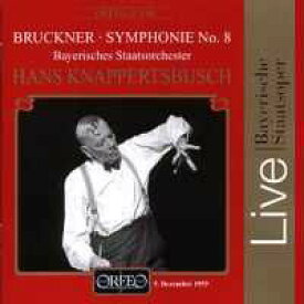ブルックナー: 交響曲第8番　クナッパーツブッシュ / バイエルン国立管弦楽団（1955）