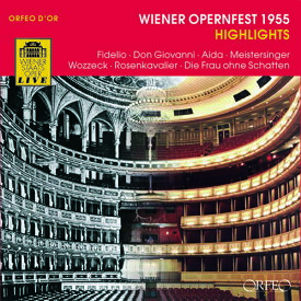 ウィーン・オペラ・フェスティバル1955 [3CD]