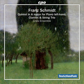 フランツ・シュミット:五重奏曲 イ長調