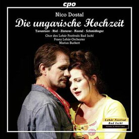 ニコ・ドスタル:喜歌劇「ハンガリーの結婚式」前奏曲と3幕[2枚組]