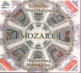 モーツァルト:ザルツブルクのマリアのミサ 〜ミサ・ブレヴィス K275と教会ソナタ