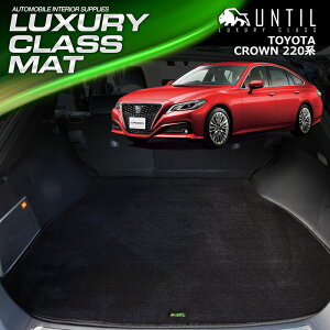TOYOTA@NE@220n@QbW}bg@gN}bg@ԁ@h@h~@g^@CROWN@220@LUXURY@CLASS@MAT@{@yUNTIL OWA[NX}bgz