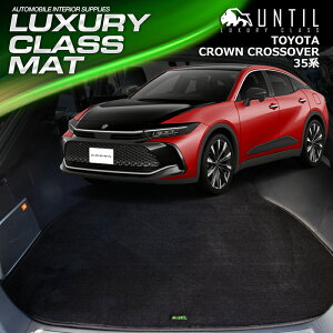 TOYOTA @V^@NE@NXI[o[@35n @QbW}bg@gN}bg@ԁ@h@h~@g^@CROWN@CROSSOVER@35@LUXURY CLASS MAT@{@yUNTIL OWA[NX}