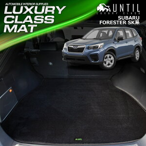 Xo@tHX^[@SKn@QbW}bg@gN}bg@ԁ@h@h~@SUBARU FORESTER@SK@LUXURY CLASS MAT@{yUNTIL@OWA[NX}bgz