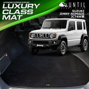 XYL@V^@Wj[m}h@SO[hΉ@JC74W@QbW}bg@gN}bg@ԁ@h@h~@SUZUKI@JIMNY@NOMADE@LUXURY CLASS MAT@{@yUNTIL@OWA[NX}