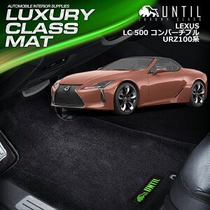 NTX@LC500@Ro[`u@100n@tA}bg@ԁ@h@h~@LEXUS@URZ100@LUXURY CLASS MAT@{yUNTIL@OWA[NX}bgz
