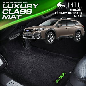 Xo KVBAEgobN BT5n tA}bg ԁ@h@h~ SUBARU LEGACY OUTBACK BT5 LUXURY CLASS MAT {yUNTIL OWA[NX}bgz