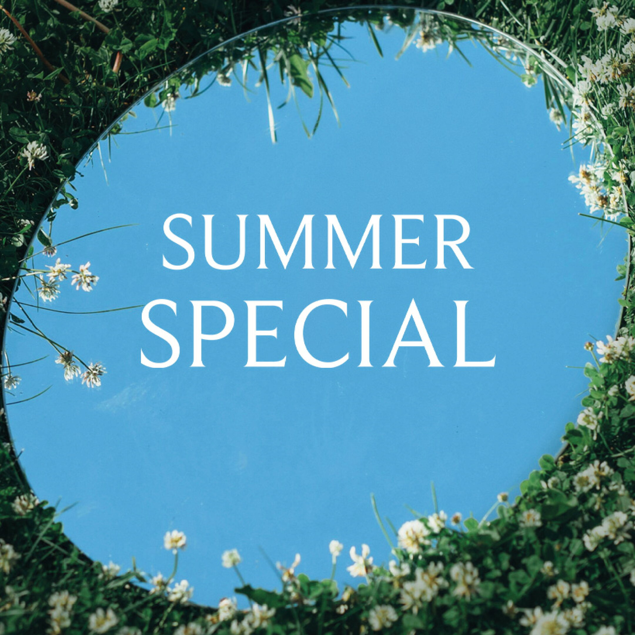 SUMMER SPECIAL
