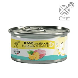 シェフ ツナ・パイナップル 80g キャットフード ウェットフード 缶詰 CHEF